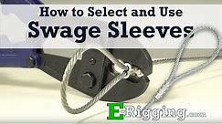 How to Select and Use Swage Sleeves - Installation Guide