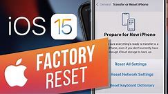 iOS 15: How to Factory Reset Your iPhone | How to Reset All Settings on iPhone