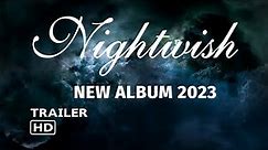 NIGHTWISH - New Album 2023 - Trailer