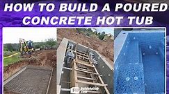 How to Build a Poured Concrete Hot Tub