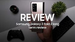 Samsung Galaxy Z Fold 2 Long Term Review