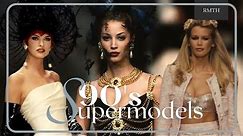 90's Supermodels | Runway Collection