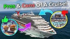 Are cruises worth it? The pros and cons of a cruise vacation