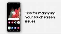 Samsung Support : How to manage touchscreen issues