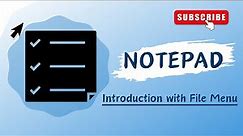 Notepad Introduction Step by Step || For Beginners #Notepad ||