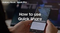 How to use Quick Share on Galaxy Book: One-tap file sharing between PC and Galaxy smartphone - Samsung Business Insights