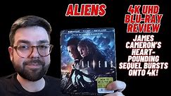 Aliens 4K UHD Blu-ray Review
