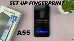 How To Set Up Fingerprint On Samsung Galaxy A55 5G