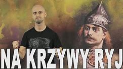 Na krzywy ryj - Bolesław Krzywousty. Historia Bez Cenzury
