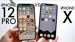 iPhone 12 Pro Vs iPhone X! (Comparison) (Review)