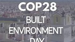 EDGE Buildings - Day six of #COP28 will be dedicated to...