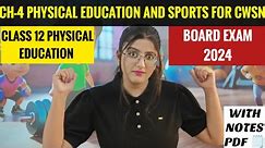 Physical Education And Sports For CWSN | Chapter 4 | Class 12 Physical Education