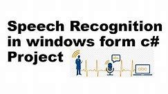 Speech Recognition Tutorial Working as Cortana and Siri in Windows Form C#
