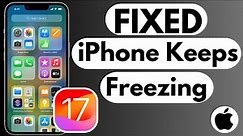 How to Fix iPhone Freezing & Lagging Issue On iOS 17 | iPhone Freezing After iOS 17 Update
