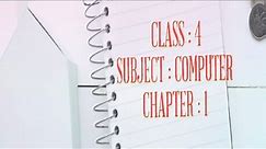 Class 4 Computer ch-1 Computer Hardware and Software (Revision)