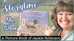 A Picture Book of Jackie Robinson || Storytime with Mrs. Wilson