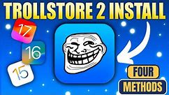 TrollStore 2.0 iOS : Install and Setup Guide | iOS 15 to 17
