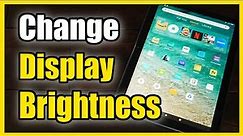 How to Change Brightness & Display Settings on Amazon FIRE HD 10 Tablet (Fast Method)