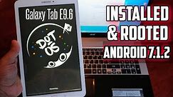 Samsung Galaxy Tab E 9.6 Root & Install Android 7.1.2 DOT OS_V4 Rom Lightning Speed & Good Battery