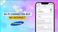 Fix WiFi not Working on Samsung ।। WiFi Connected without Internet Connection
