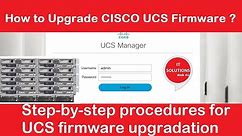 UCS Firmware Upgradation from 4.1.1e to 4.1.2a