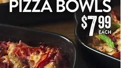 NEW crustless, Specialty Pizza Bowls.