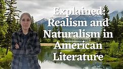 Realism and Naturalism in American Literature: An Introduction of Naturalist and Realist Writers