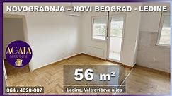 Novogradnja, Novi Beograd, Ledine, Valtrovićeva, stan 56 m²