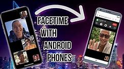 FaceTime on Android: Everything You Need to Know!