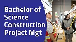 Bachelor of Science Construction Project Management degree