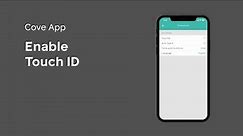 How to Enable Touch ID on App - Cove