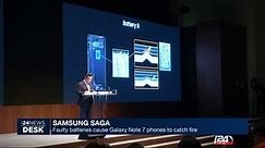 Samsung : faulty batteries cause Galaxy Note 7 phones to catch fire