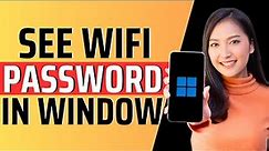How to see wifi password in windows 11 - Full Guide 2023