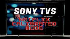How to Turn On Sony Netflix Calibrated Mode