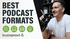 How to Choose a Podcast Format [2021]