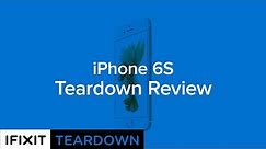 iPhone 6S Teardown Review