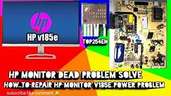 How To Repair HP Monitor v185e Power Problem