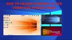 how to change windows 10 and computer screen color {themes}