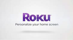 Personalize your Roku Home Screen