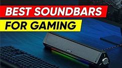 Top 3 Soundbars for Gaming in 2024