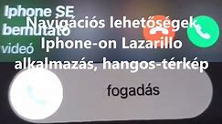 18. Navigációs lehetőségek Iphone on Lazarillo alkalmazás hangos térkép