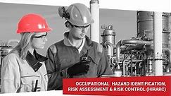 Occupational Hazard Identification Risk Assessment and Risk Control