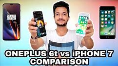 iPhone 7 Vs OnePlus 6T Comparison | Review | Camera | Speed Test | Which one is better?