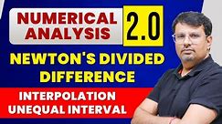 Numerical Analysis 2.0 | Newton's Divided Difference for Unequal Interval by GP Sir