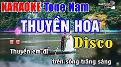 Thuyền Hoa Karaoke Tone Nam Disco 2023| Nhạc Sống Thanh Ngân