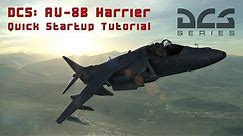 DCS: AV-8B Harrier Quick Startup Tutorial