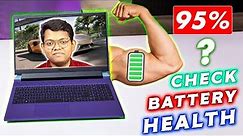 How to Check Laptop Battery Health If Your Laptop Battery Drain Fast