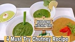 4 easy and quick Chutney |चार मज़ेदार चटनी जो रोज़ के खाने का स्वाद बढ़ा दे|4 types of Chutney|4चटनी