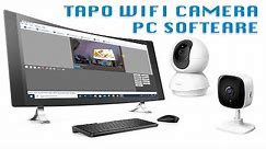TpLink tapo wifi camera windows pc software Download & Install, How to view Tapo camera On PC/Laptop