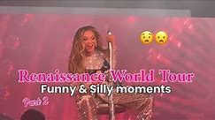 Beyoncé : Funny Moments (PART 2) | Renaissance World Tour 2023